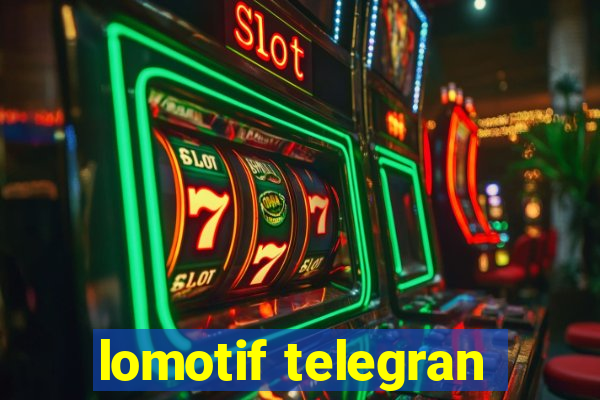 lomotif telegran